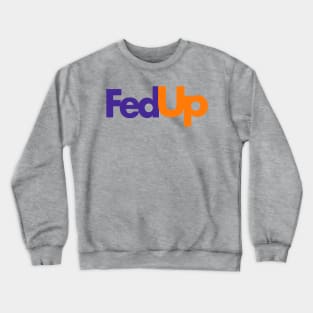 FedUp Logo Crewneck Sweatshirt